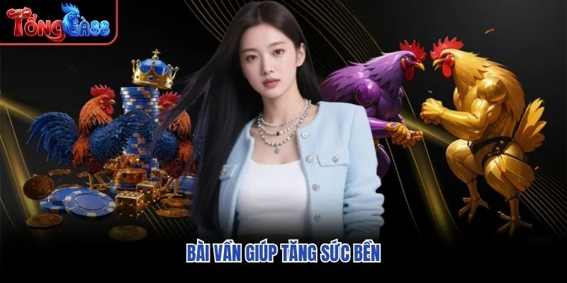 Bài vần giúp tăng sức bền Bài vần giúp tăng sức bền