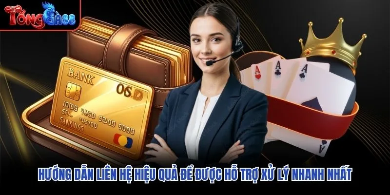 Hướng dẫn liên hệ hiệu quả để được hỗ trợ xử lý nhanh nhất Hướng dẫn liên hệ hiệu quả để được hỗ trợ xử lý nhanh nhất